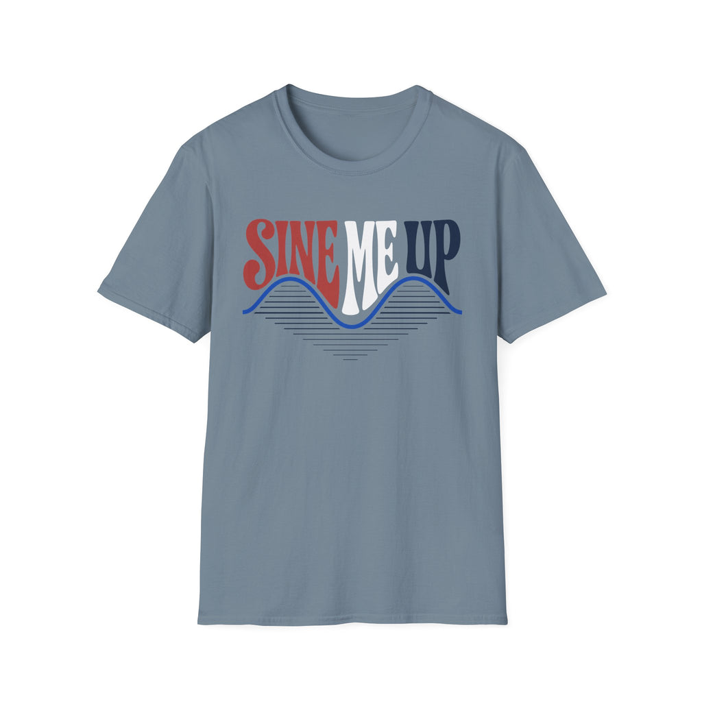 Sine Me Up T-Shirt