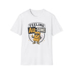 Feeling Au-some T-Shirt