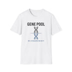 Gene Pool T-Shirt