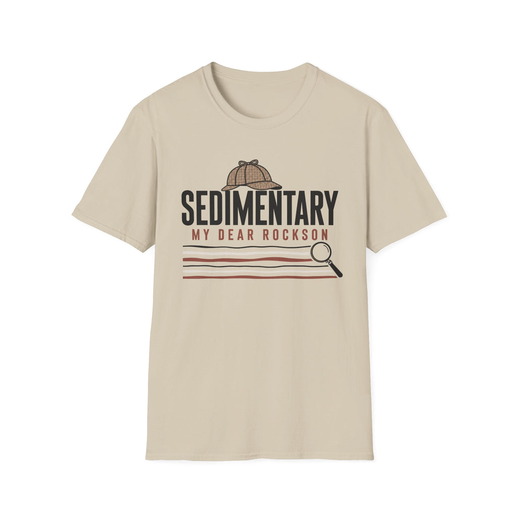 Sedimentary My Dear Rockson T-Shirt
