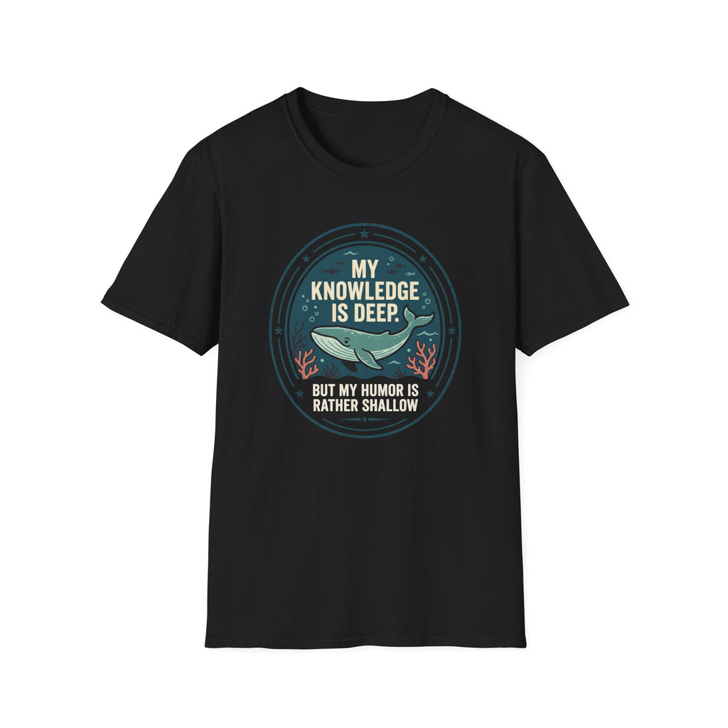 My Knowledge Is Deep T-Shirt
