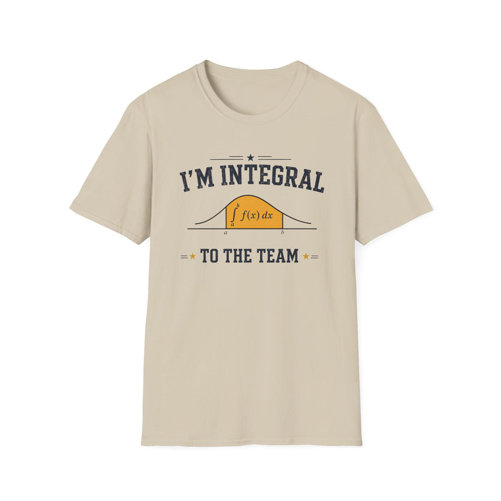 I'm Integral To The Team T-Shirt