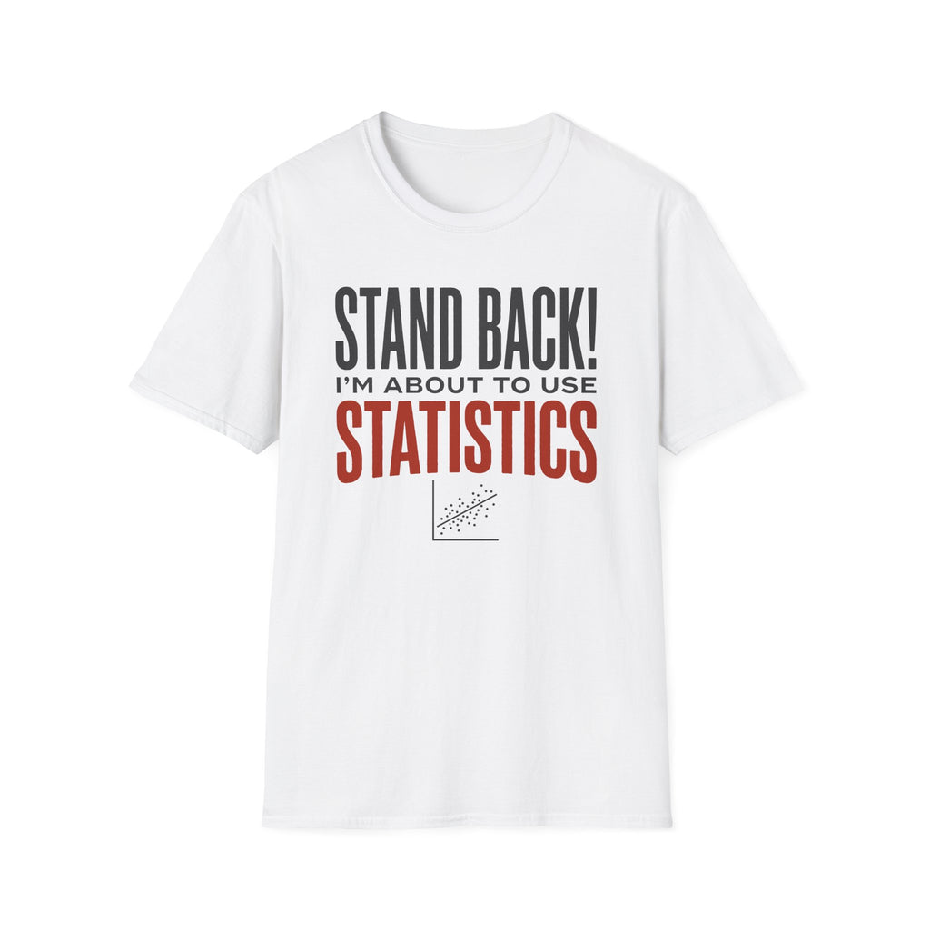 Stand Back T-Shirt