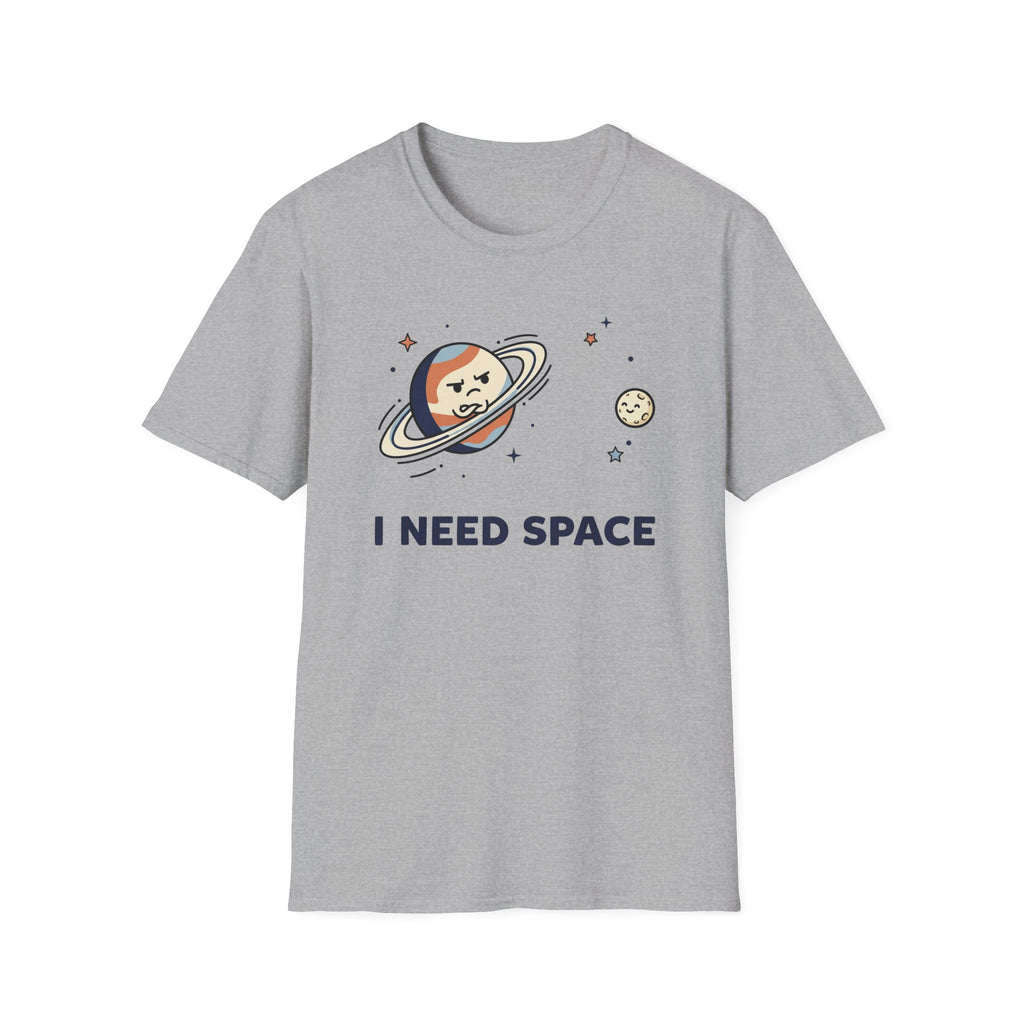 I Need Space T-Shirt