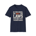 Obey Laws Of Thermodynamics T-Shirt