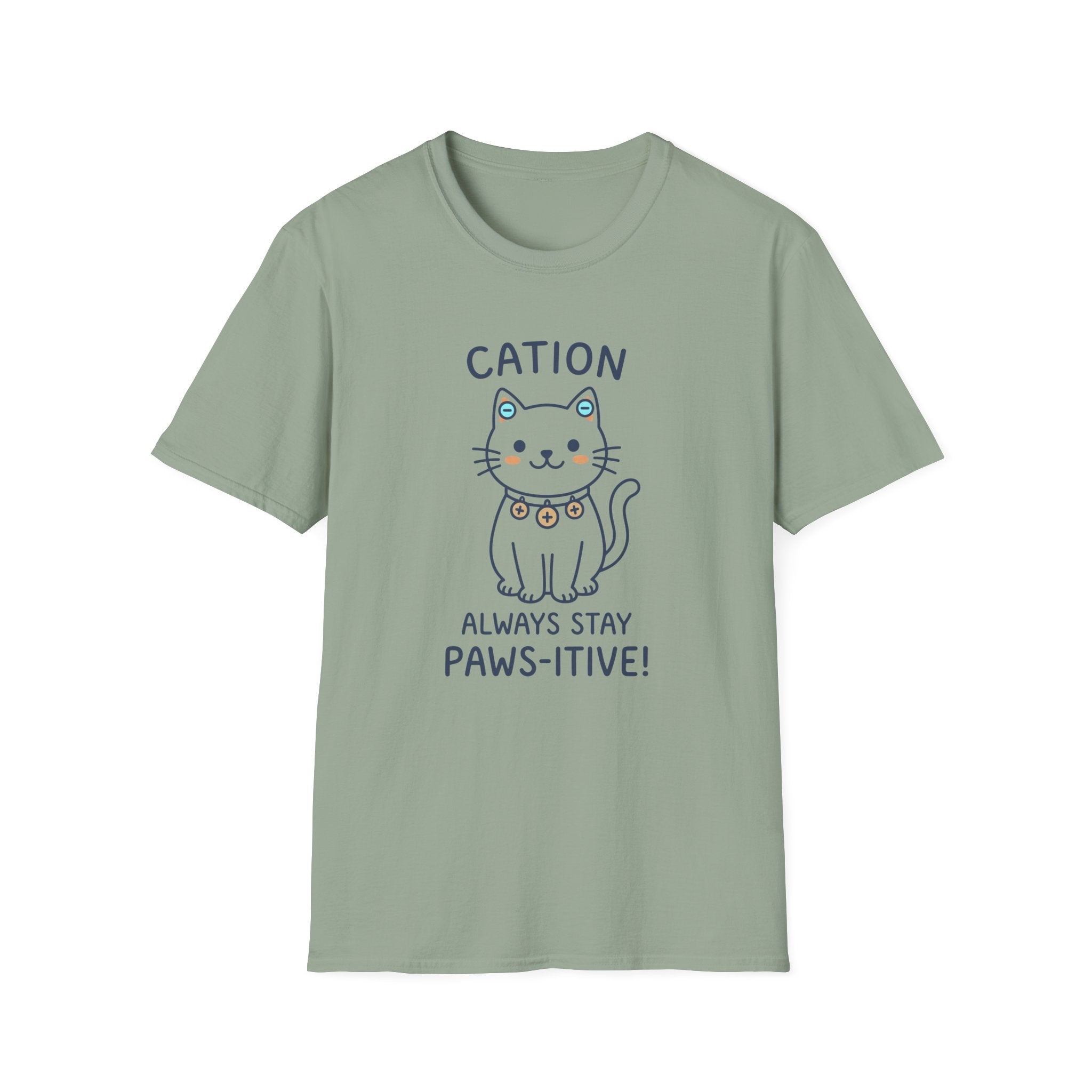 Cation Always Stay Paws-itive T-Shirt