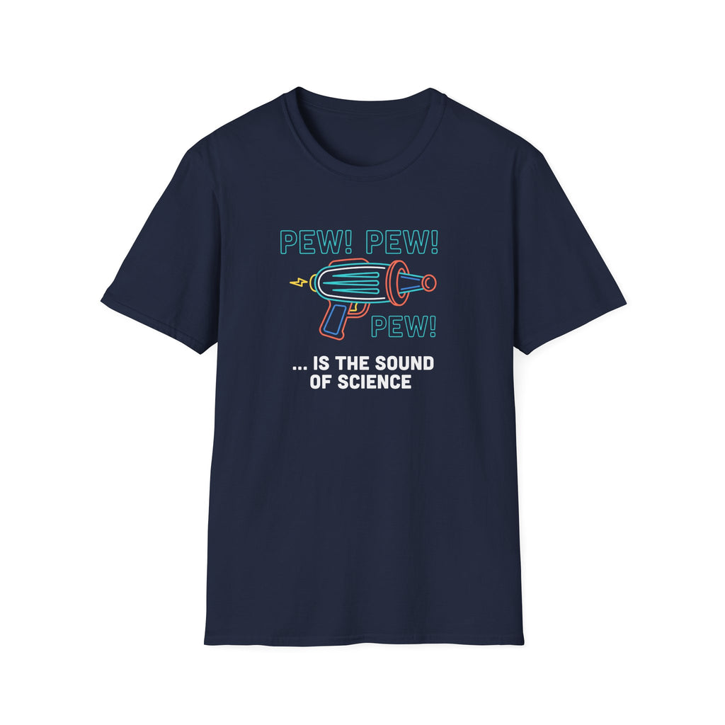 Pew Pew Pew T-Shirt