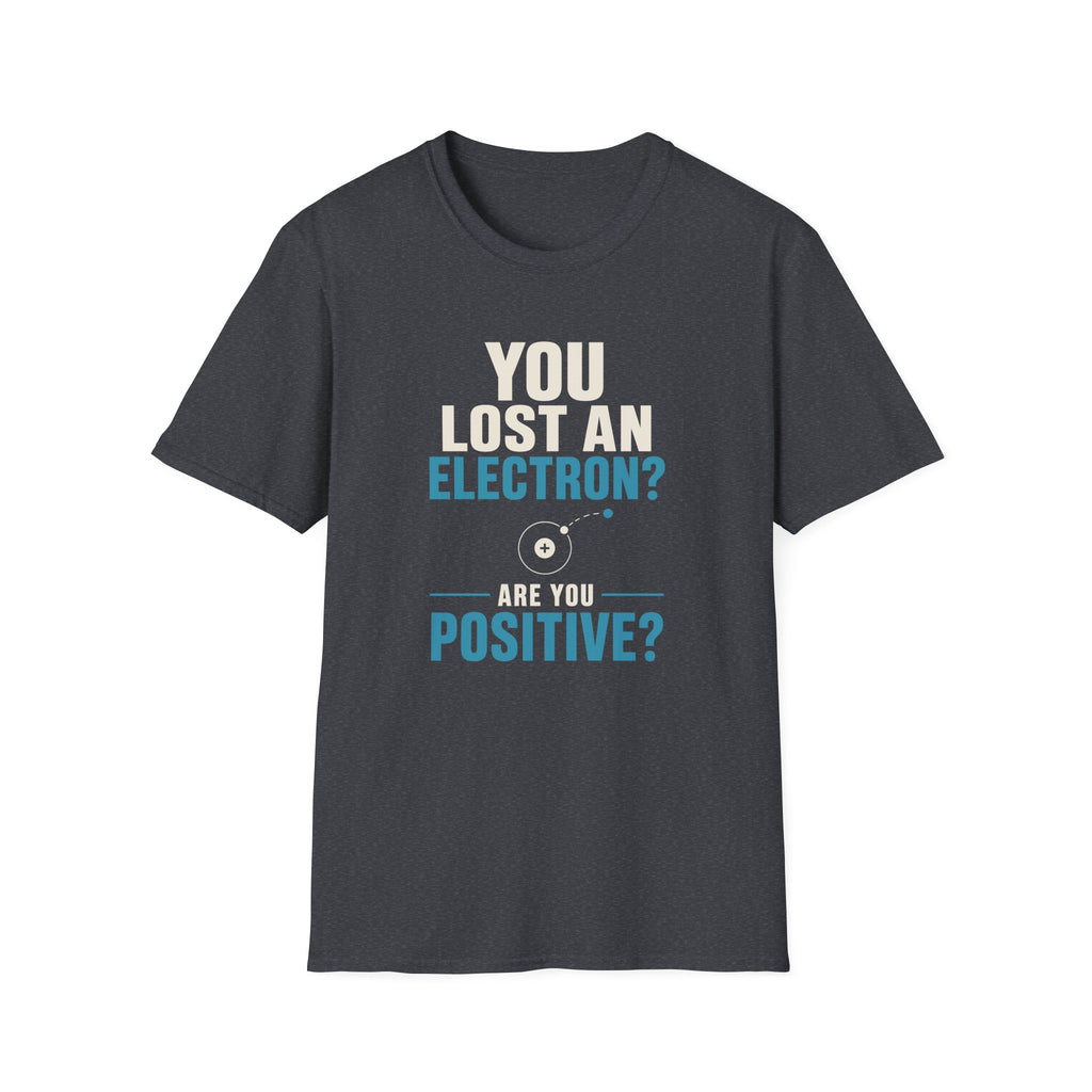 Are You Positive T-Shirt