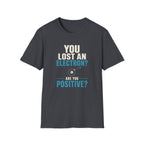 Are You Positive T-Shirt