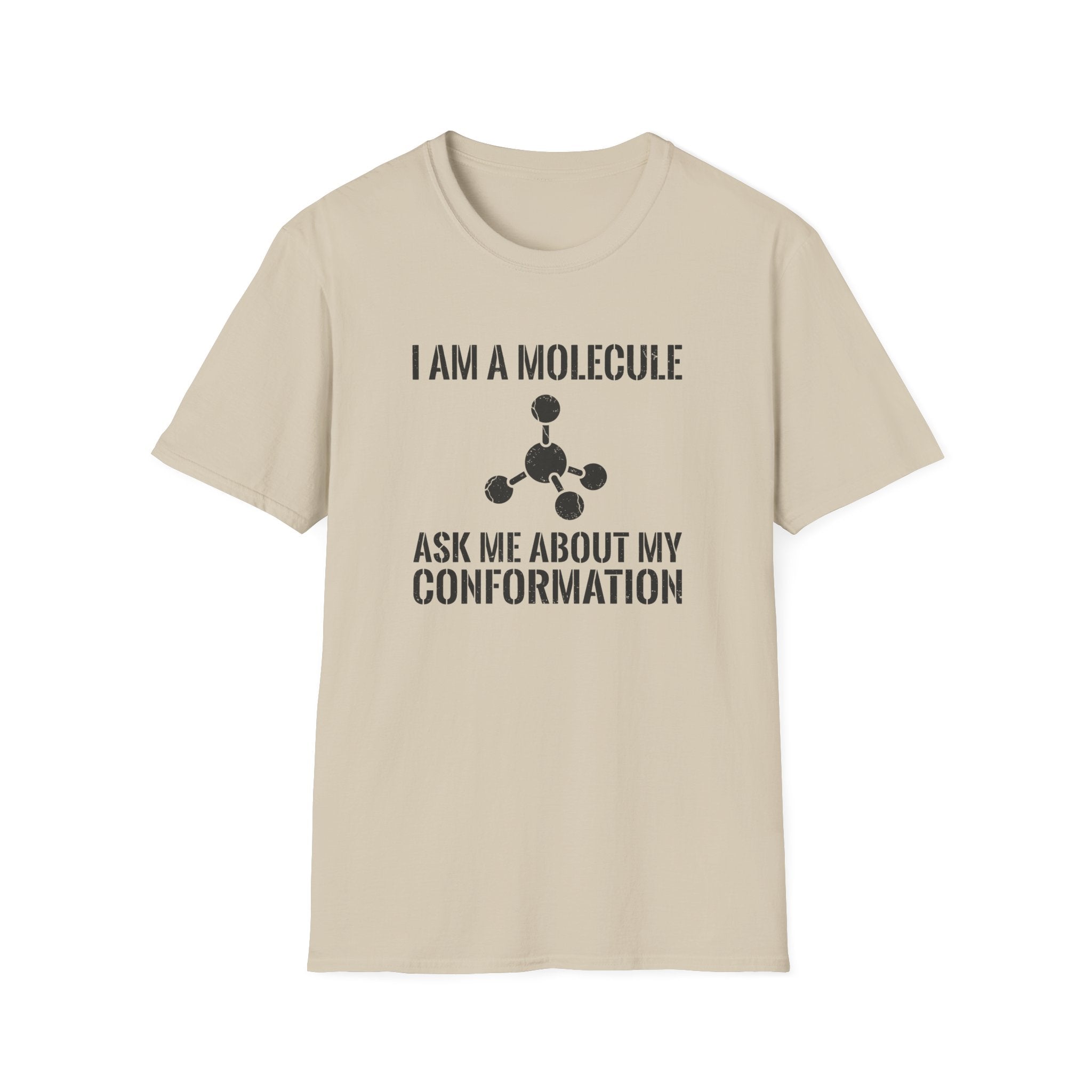 I Am A Molecule T-Shirt
