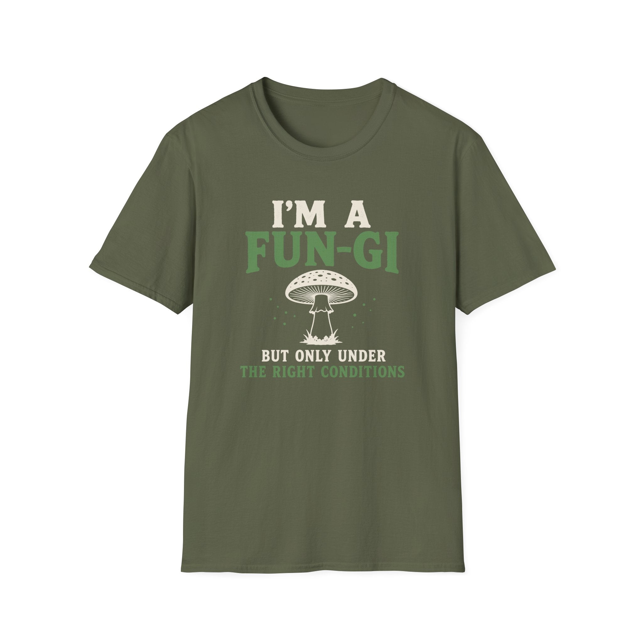 I'm a Fun-Gi T-Shirt