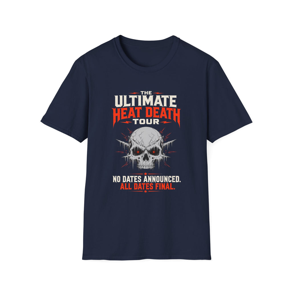 The Ultimate Heat Death Tour T-Shirt