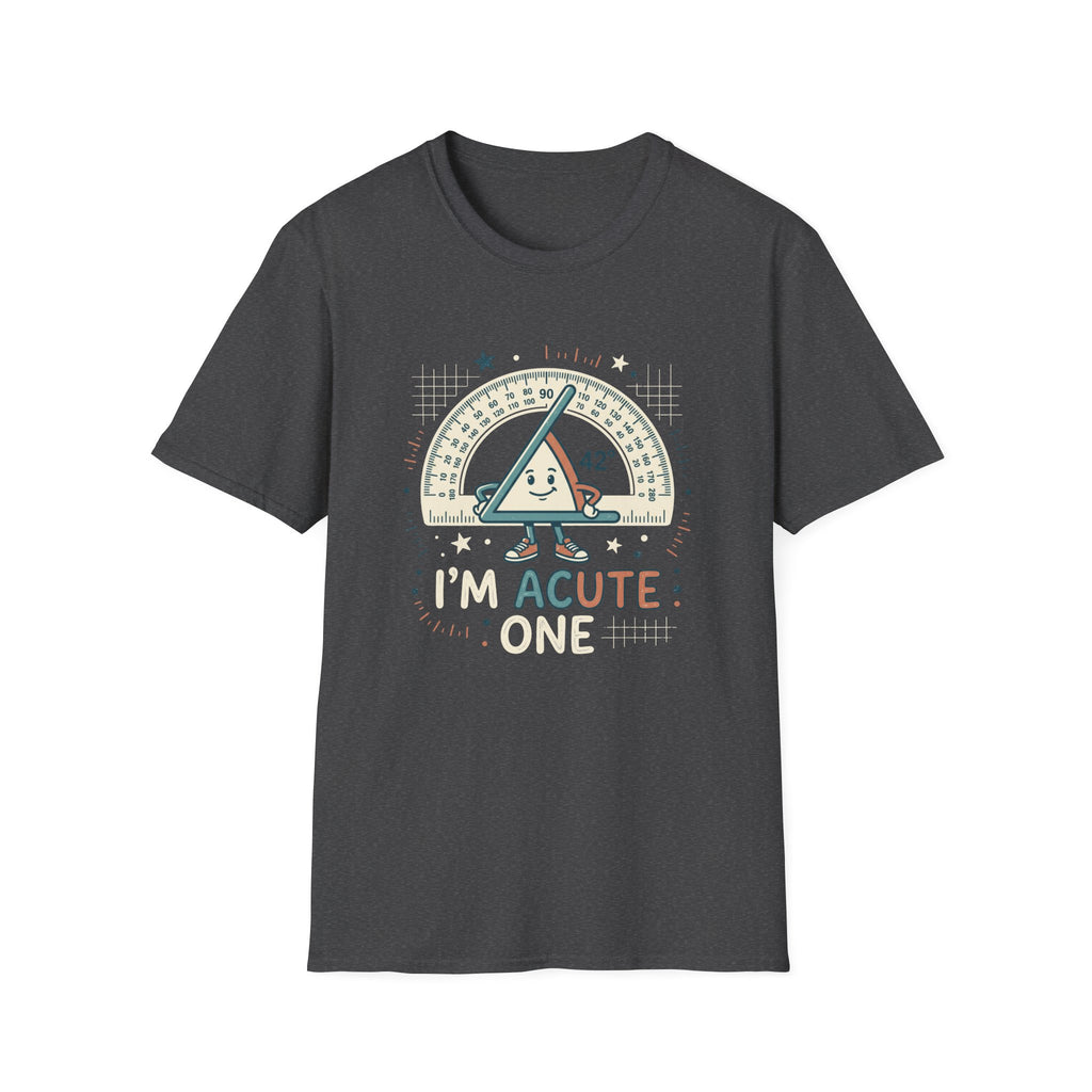 I'm Acute One T-Shirt