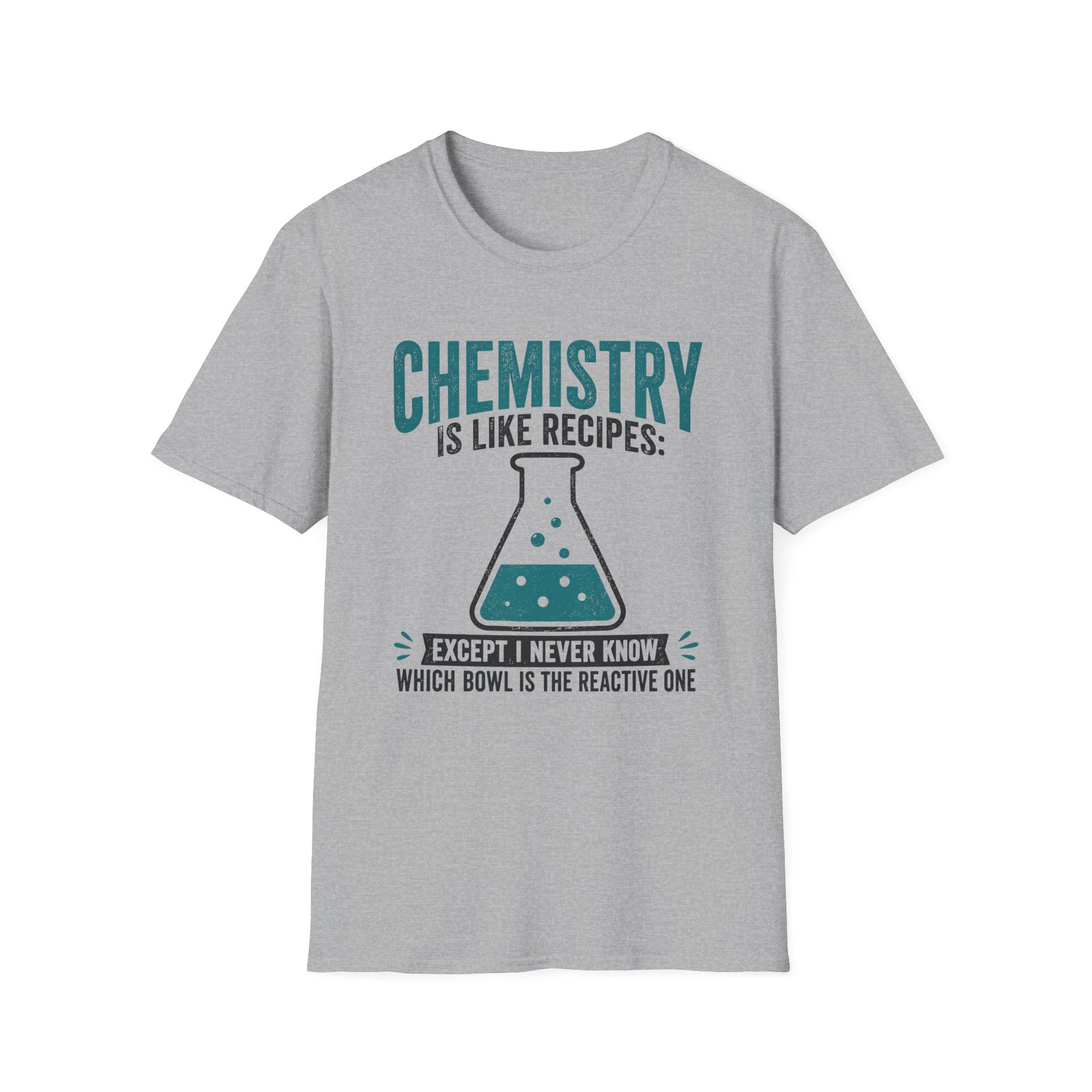 Chemistry Is Like Recipes T-Shirt