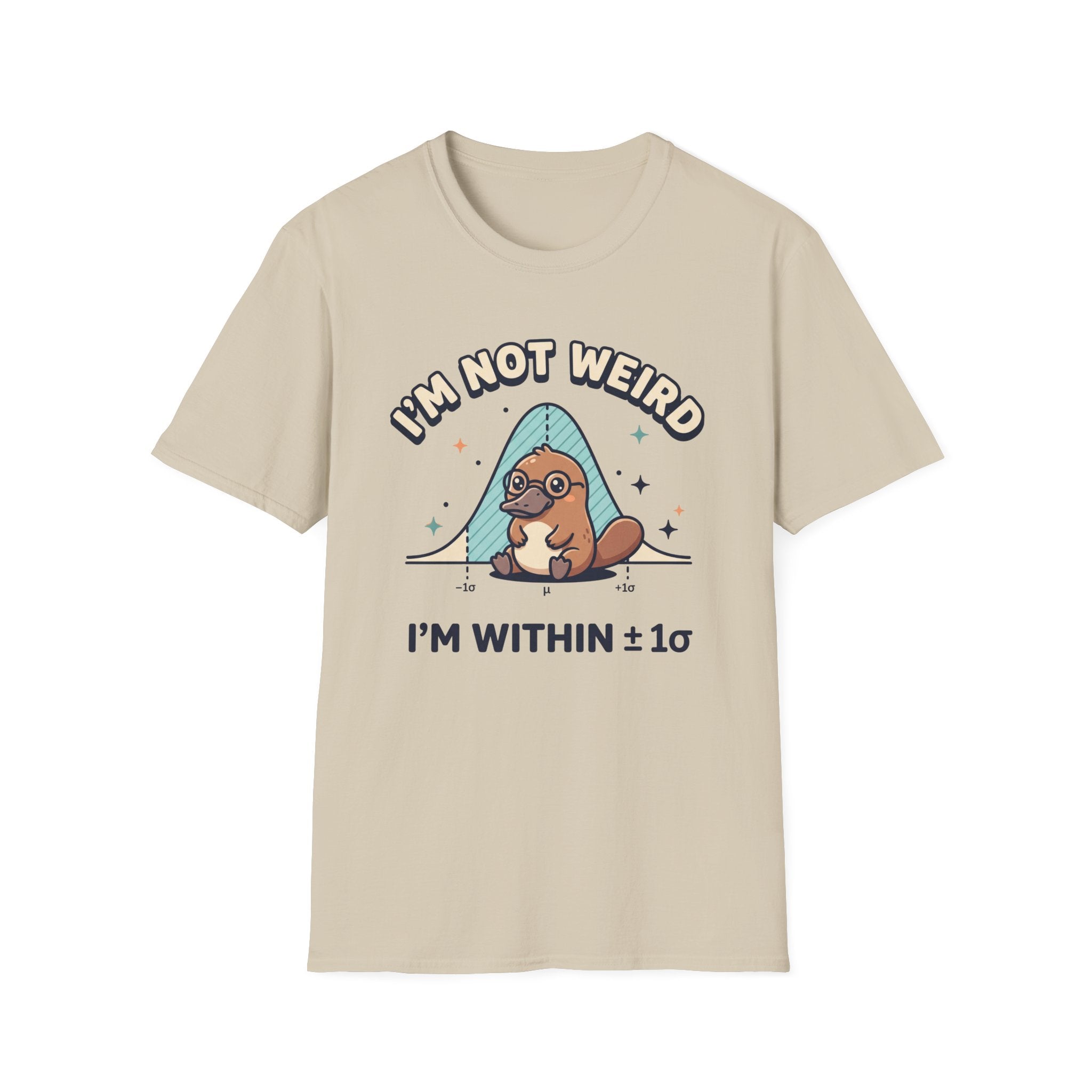 I'm Not Weird T-Shirt