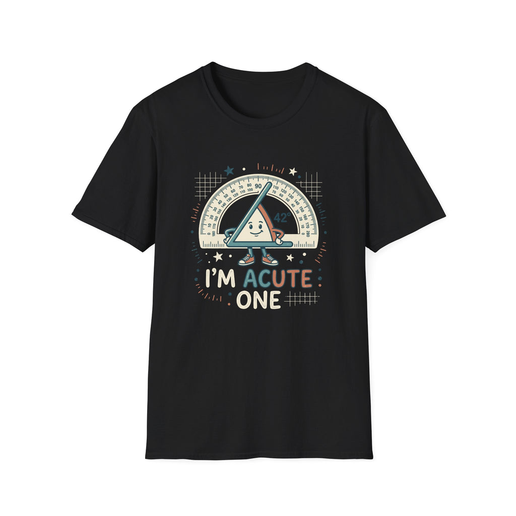 I'm Acute One T-Shirt