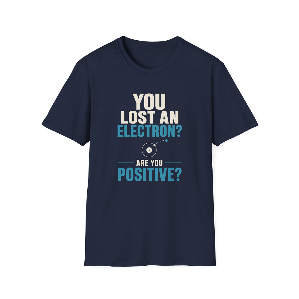 Are You Positive T-Shirt