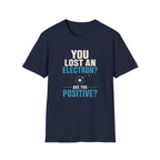 Are You Positive T-Shirt