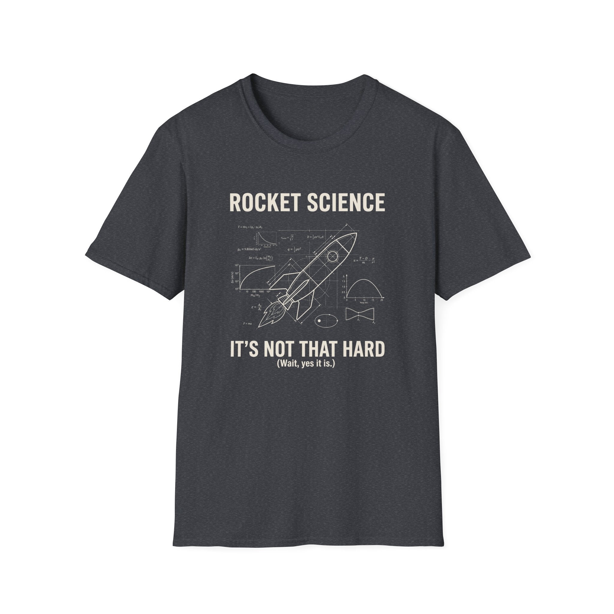 Rocket Science It's Not That Hard T-Shirt