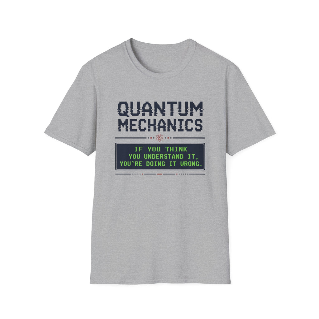 Quantum Mechanics T-Shirt
