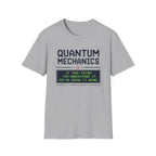 Quantum Mechanics T-Shirt