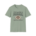 I'm Dating A Fossil T-Shirt
