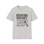 Observational Biology T-Shirt