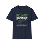 Frondly Reminder T-Shirt
