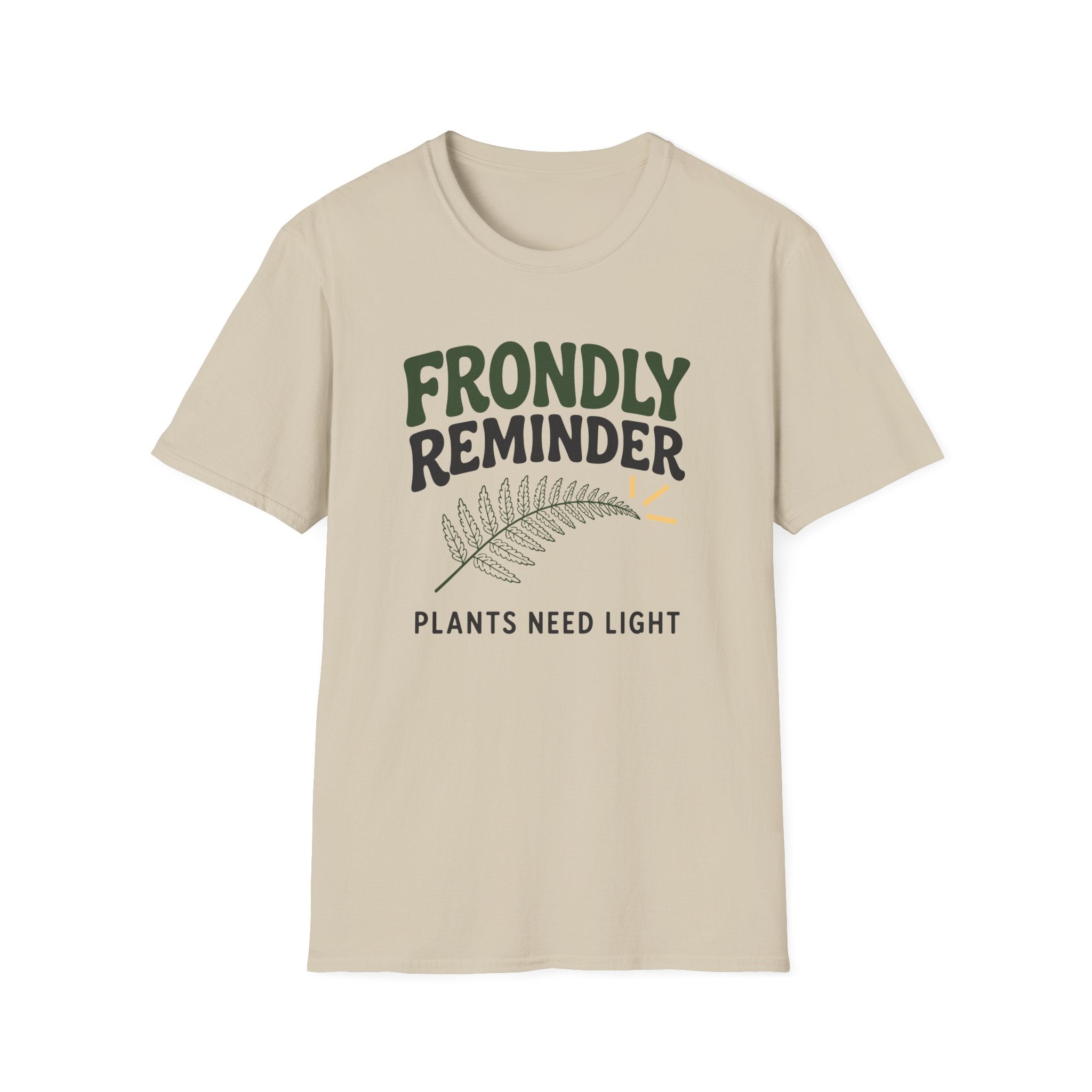 Frondly Reminder T-Shirt