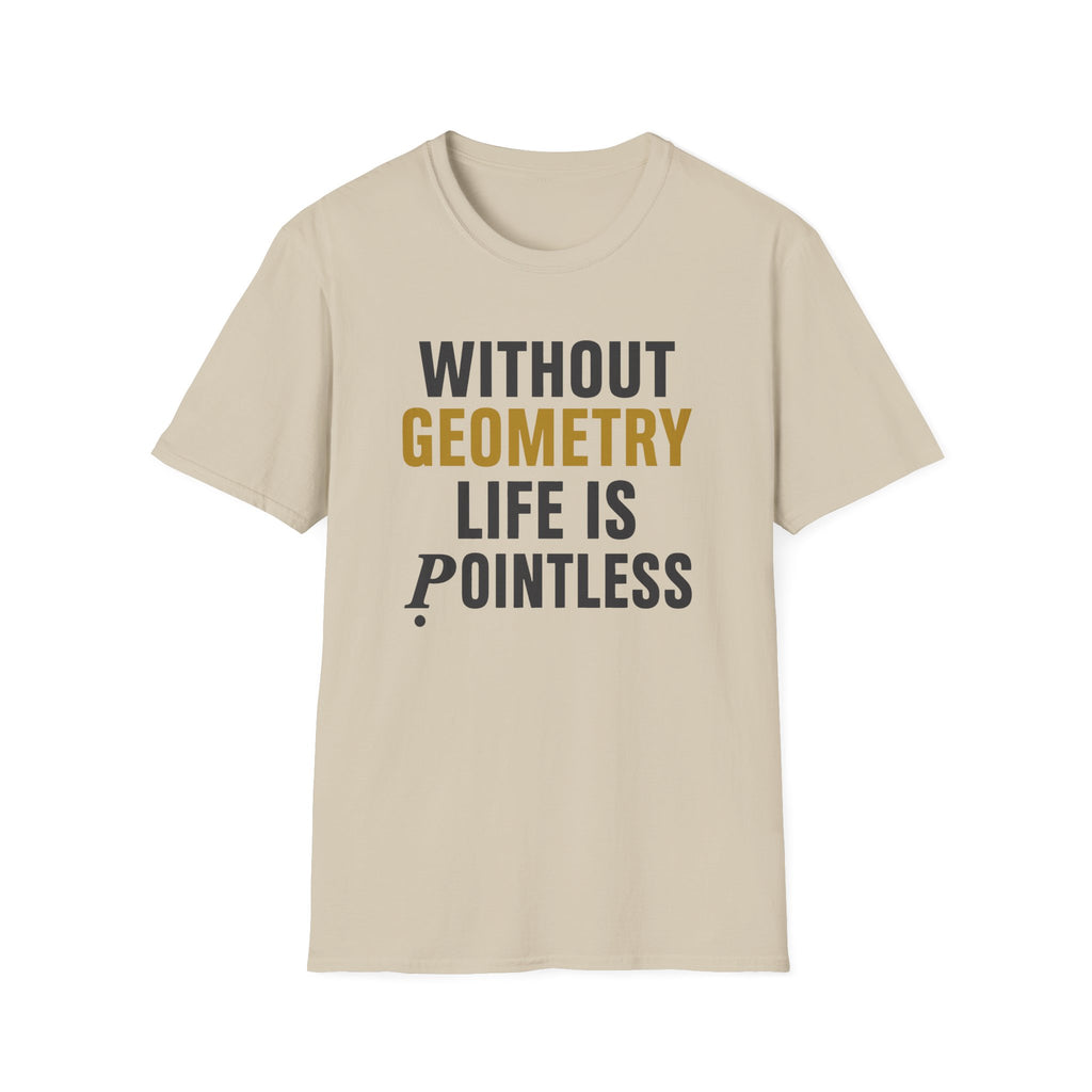 Without Geometry T-Shirt