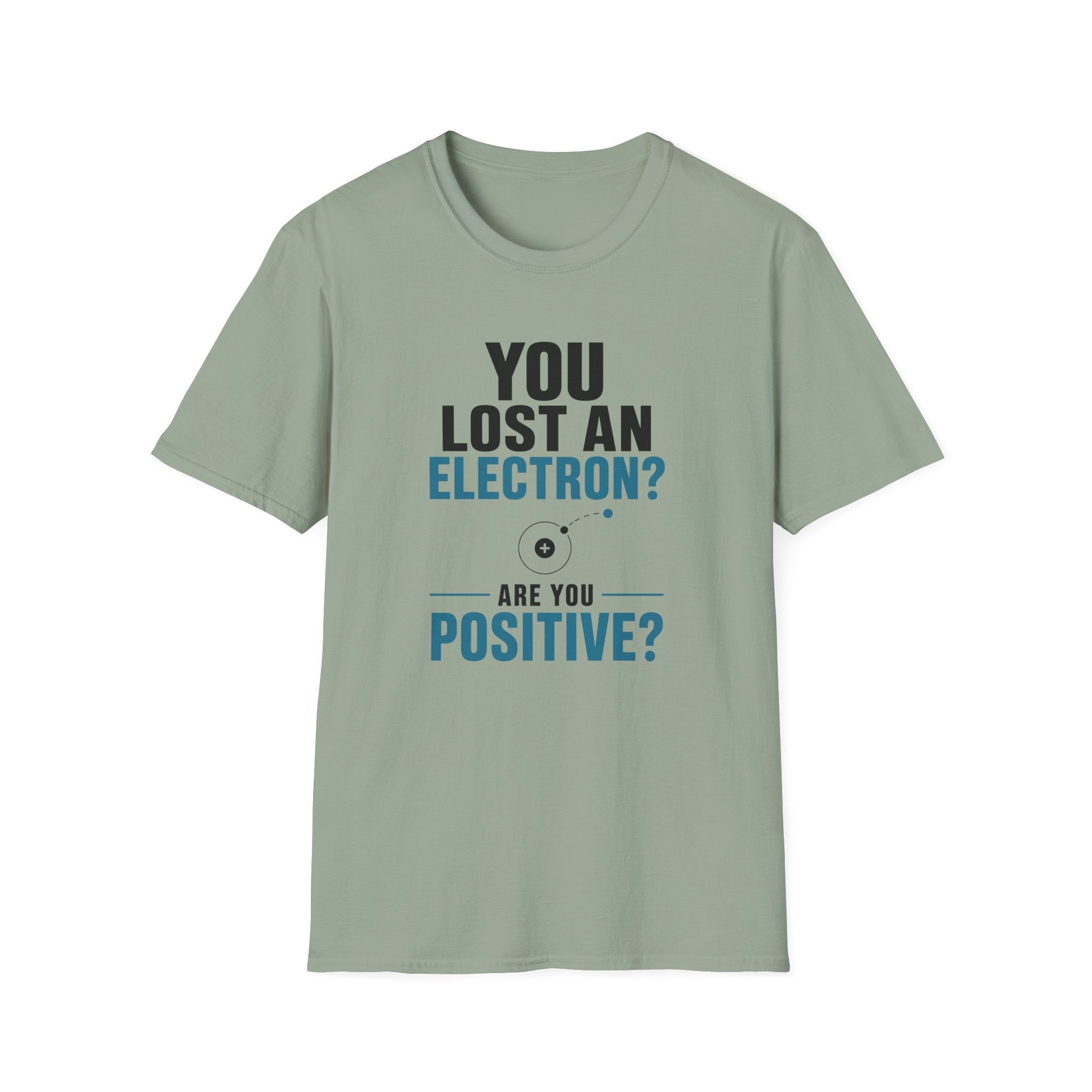 Are You Positive T-Shirt