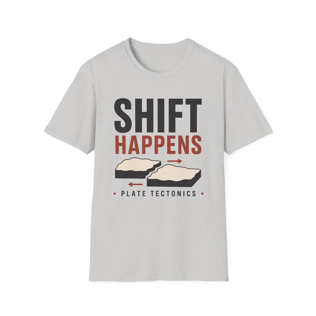 Shift Happens T-Shirt