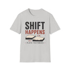 Shift Happens T-Shirt