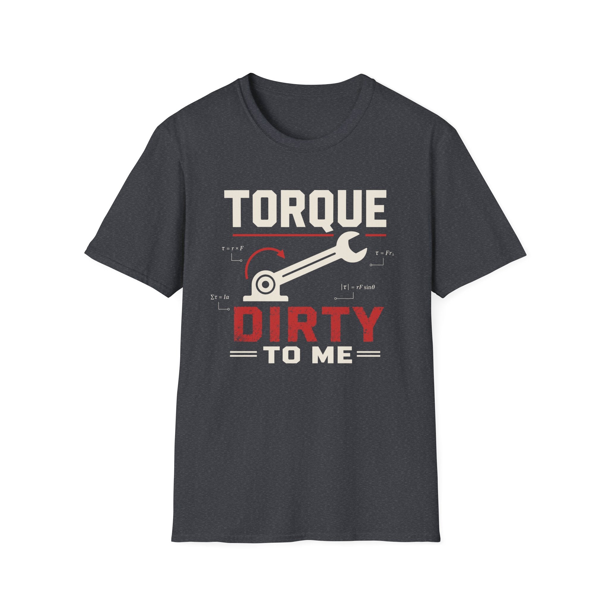 Torque Dirty To Me T-Shirt