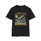 The Enthusiast's Guide to Astrophysics T-Shirt