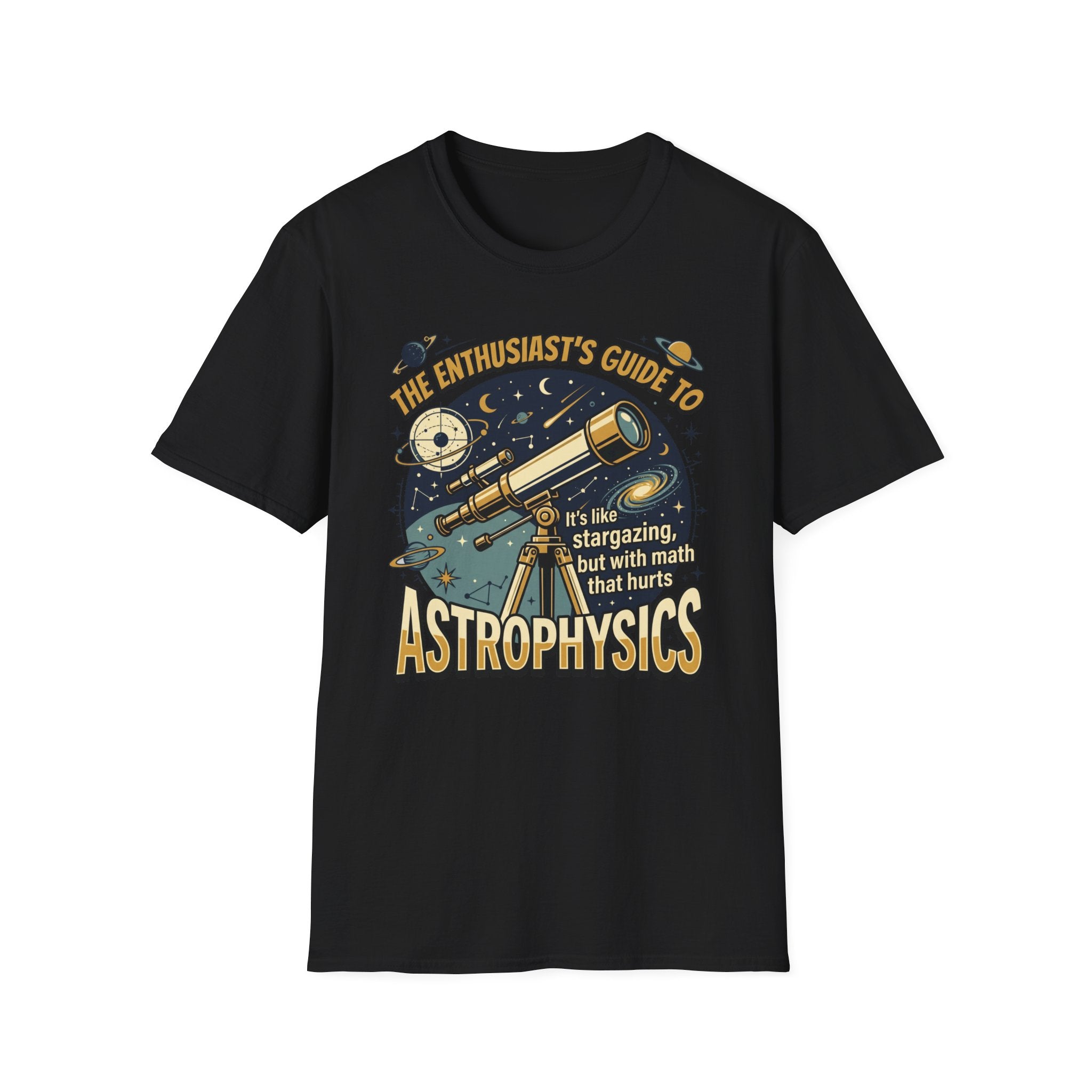The Enthusiast's Guide to Astrophysics T-Shirt