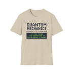 Quantum Mechanics T-Shirt