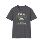 I'm a Fun-Gi T-Shirt