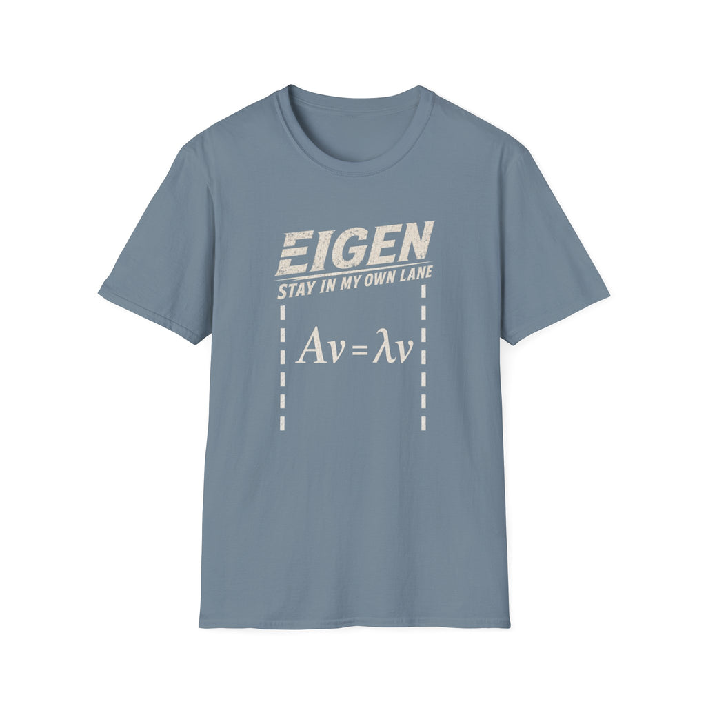 Eigen Stay In My Own Lane T-Shirt