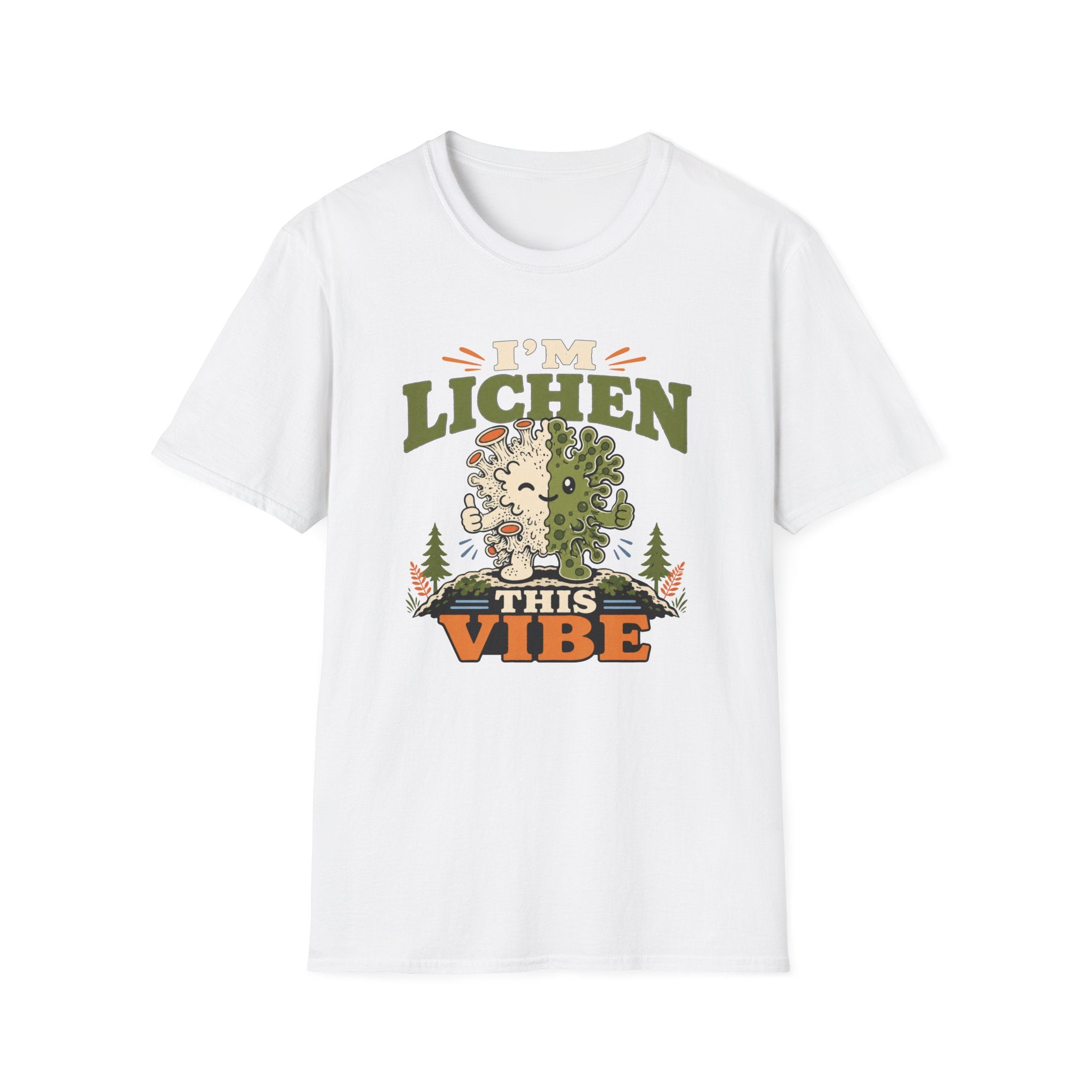 I'm Lichen This Vibe T-Shirt