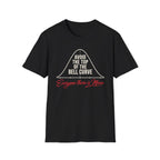 Everyone There Is Mean T-Shirt