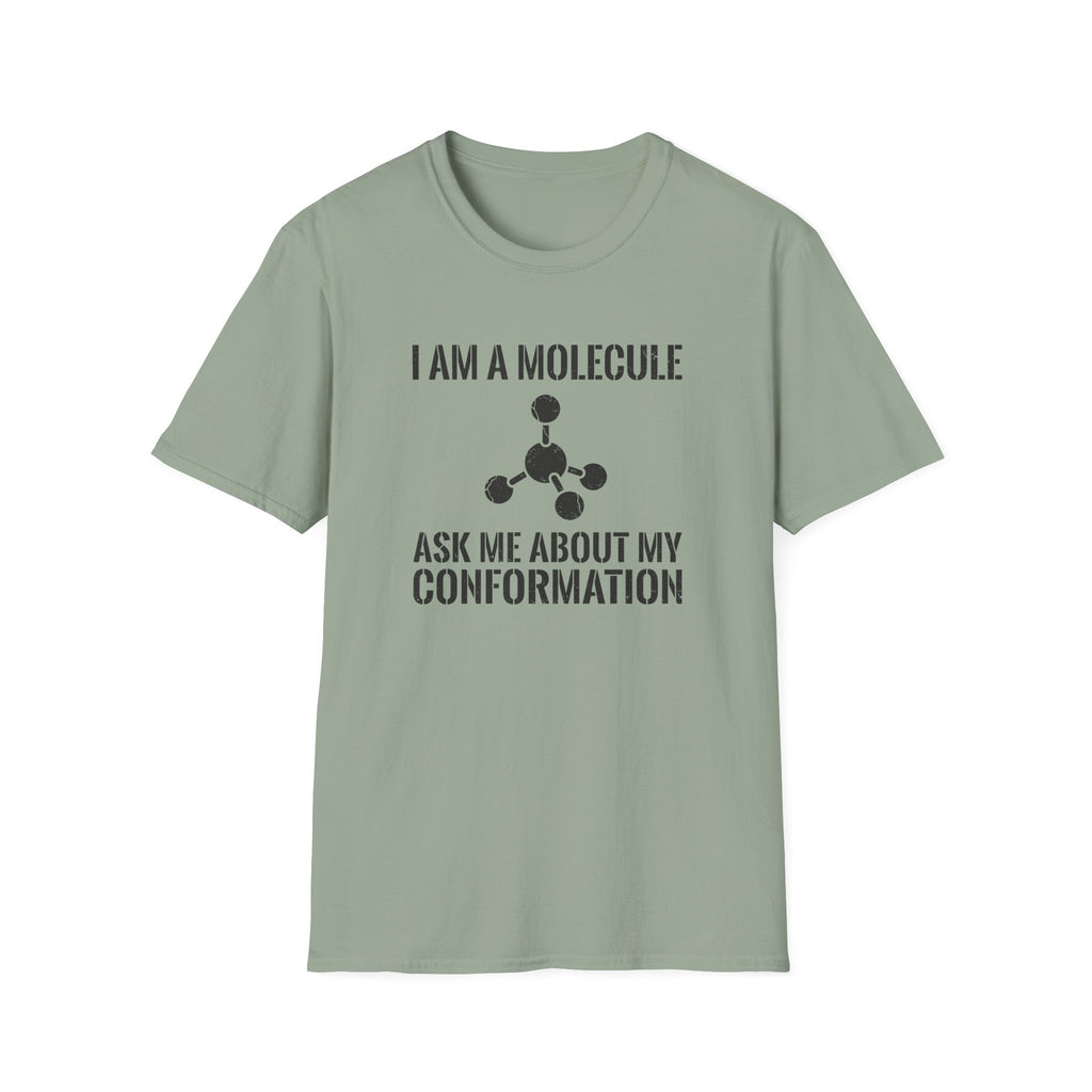 I Am A Molecule T-Shirt