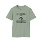 I Am A Molecule T-Shirt
