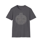 I'm Rooting For You T-Shirt