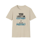 Are You Positive T-Shirt