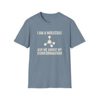 I Am A Molecule T-Shirt
