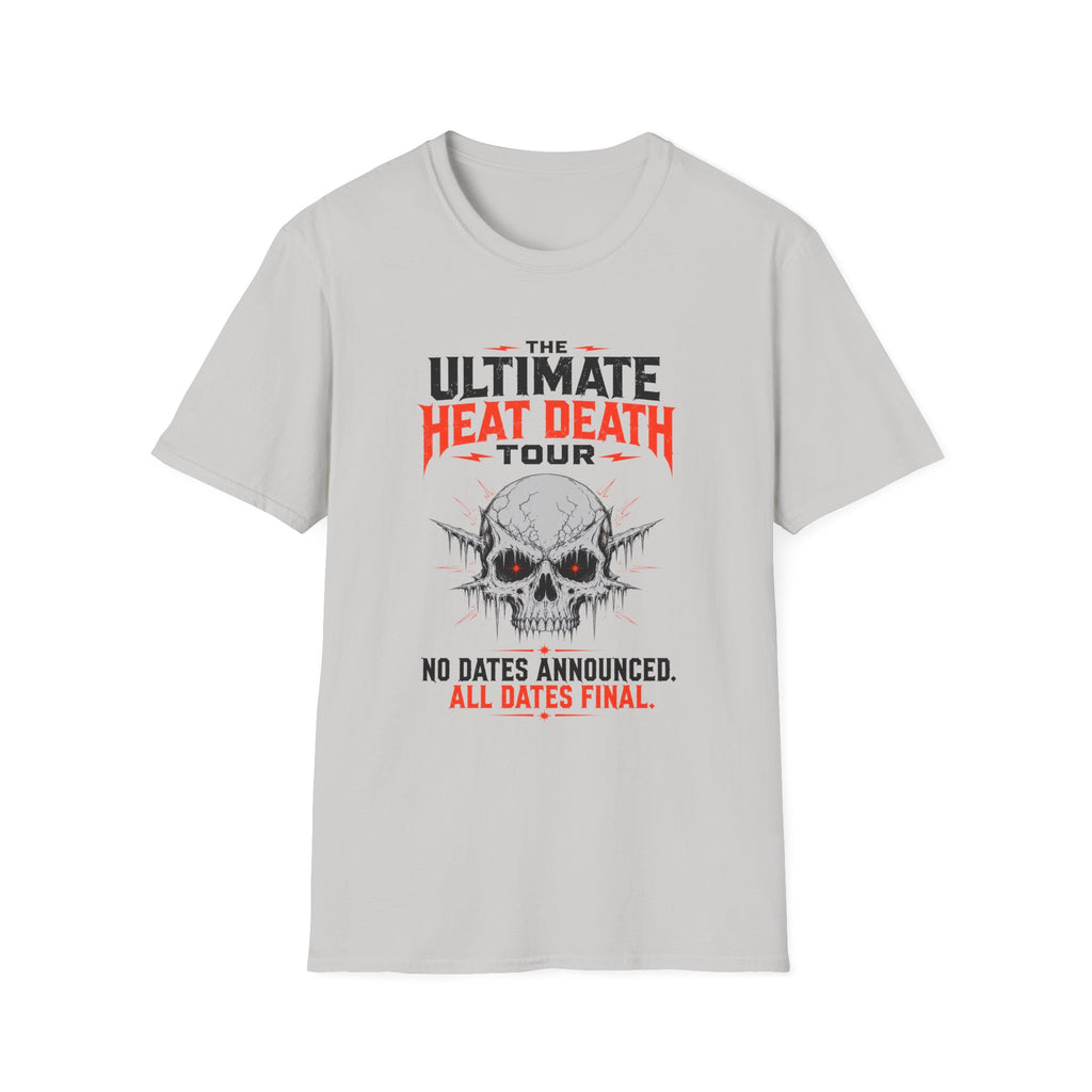 The Ultimate Heat Death Tour T-Shirt