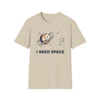 I Need Space T-Shirt