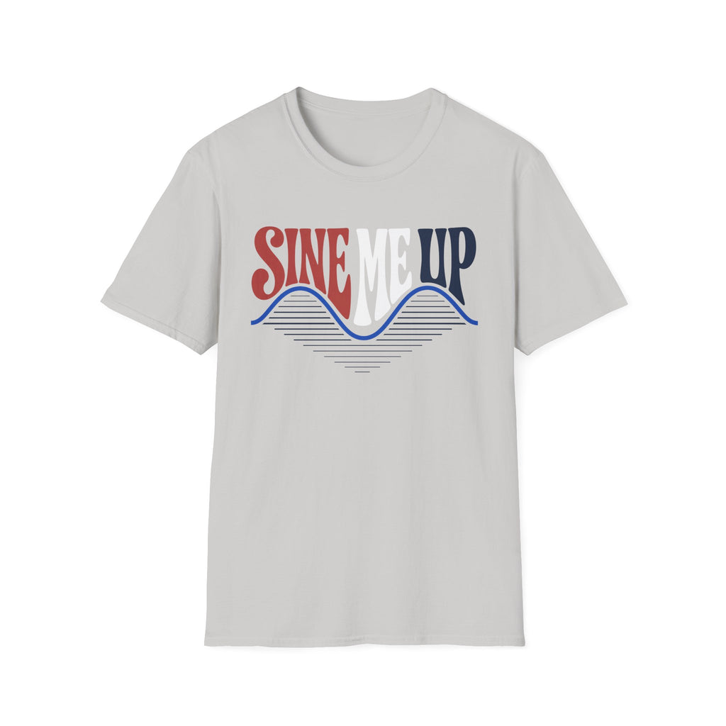Sine Me Up T-Shirt