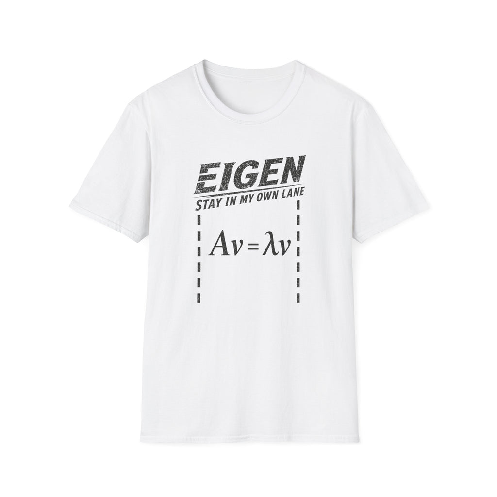 Eigen Stay In My Own Lane T-Shirt
